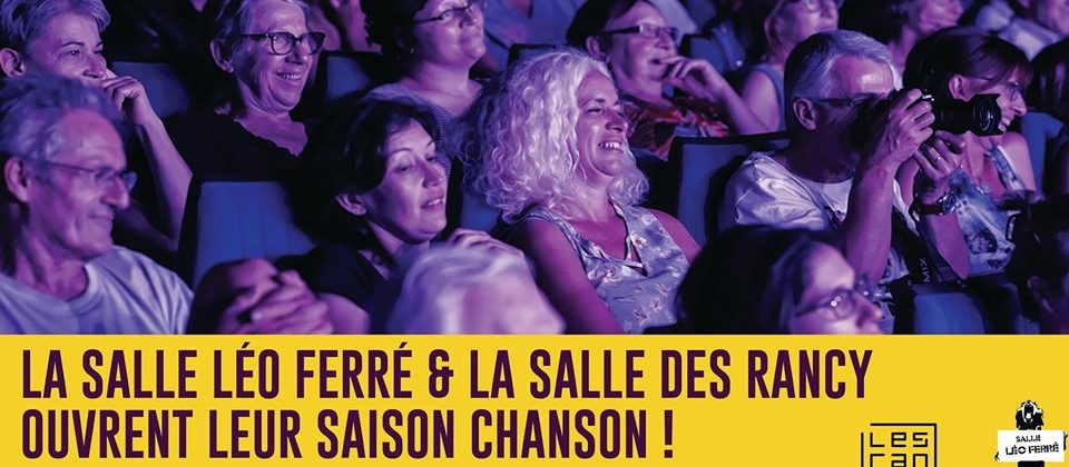 PRÉSENTATION DE SAISON SALLE LÉO FERRÉ / SALLE DES RANCY