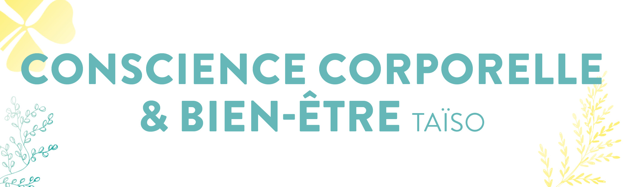 conscience corporelle et bien-être (taiso)