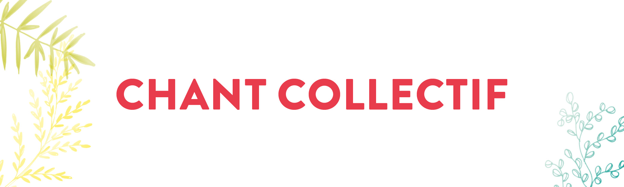 chant collectif