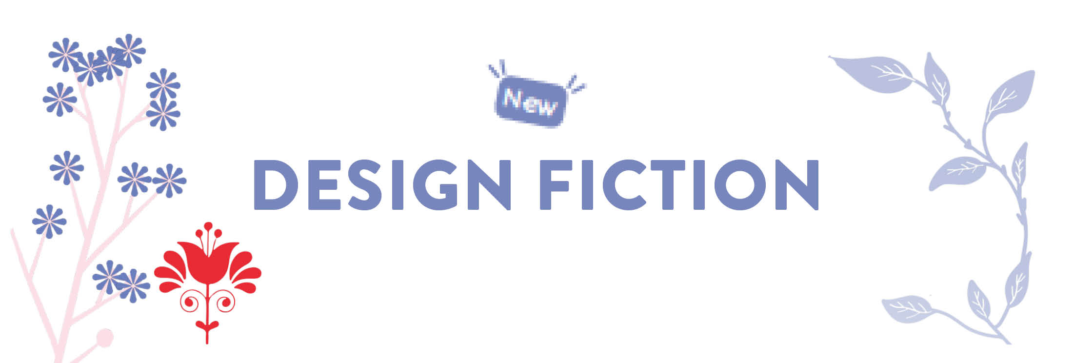 DESIGN FICTION