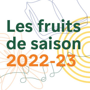 Les Fruits de saison 2023