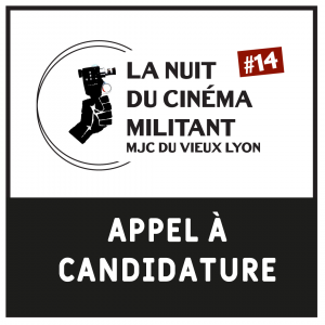 Appel à candidature – Nuit du Cinéma Militant #14