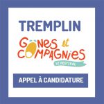 Appel à candidature – Gones & Compagnies #15