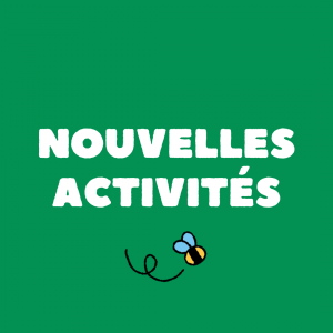 Nouvelles activités (enfants-ados-adultes)