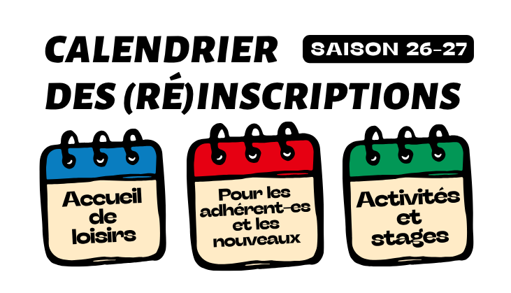 (Ré)Inscriptions Saison 26-27